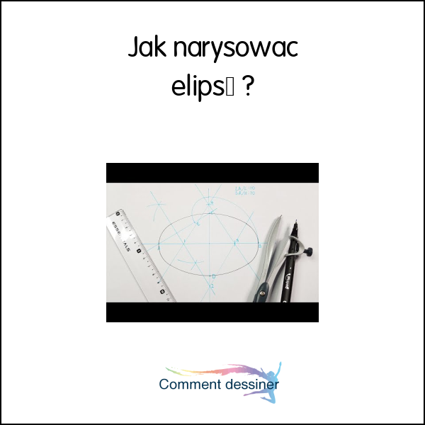 Jak narysować elipsę